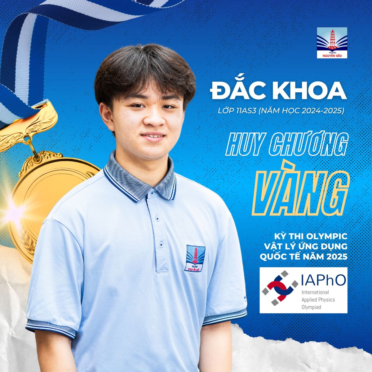 NS-ER NGUYỄN ĐẮC KHOA GIÀNH HUY CHƯƠNG VÀNG OLYMPIC VẬT LÝ ỨNG DỤNG QUỐC TẾ 2025