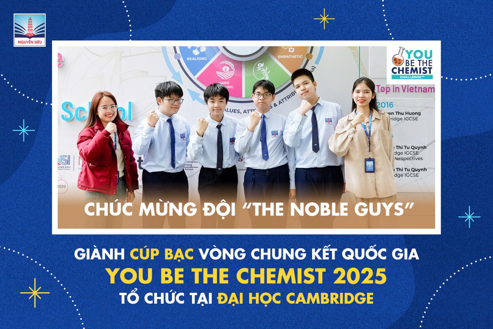 ĐỘI NOBLE GUYS GIÀNH CÚP BẠC YOU BE THE CHEMIST TỔ CHỨC TẠI CAMBRIDGE